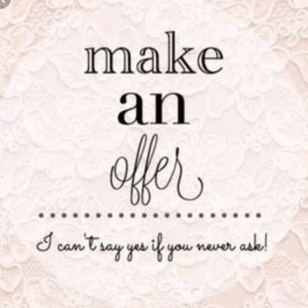 Make an offer!!!